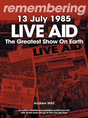 cover image of Remembering Live Aid 13 July 1985